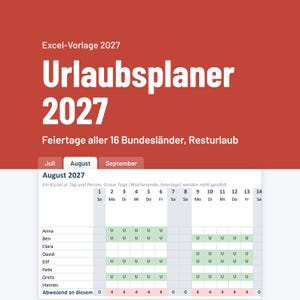 May include: A digital Excel template for a 2027 vacation planner with a red header featuring the text Excel-Vorlage 2027, Urlaubsplaner 2027, and Feiertage aller 16 Bundesländer, Resturlaub. Below, a calendar grid for August 2027 tracks employee leave.