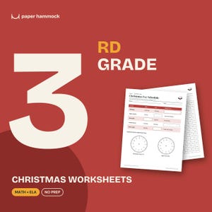 Może przedstawiać: Zestaw arkuszy ćwiczeń świątecznych dla 3rd grade na czerwonym tle. Tekst zawiera napisy paper hammock, 3 RD GRADE, CHRISTMAS WORKSHEETS, MATH + ELA oraz NO PREP. Arkusz zawiera tabelę z harmonogramem wigilijnym i dwie puste tarcze zegarów.