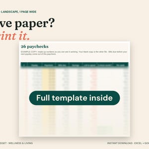 May include: A digital budget template featuring the text Love paper? Print it. and 26 paychecks. The document includes a table with columns for paycheck details and savings, with a dark green button labeled Full template inside.