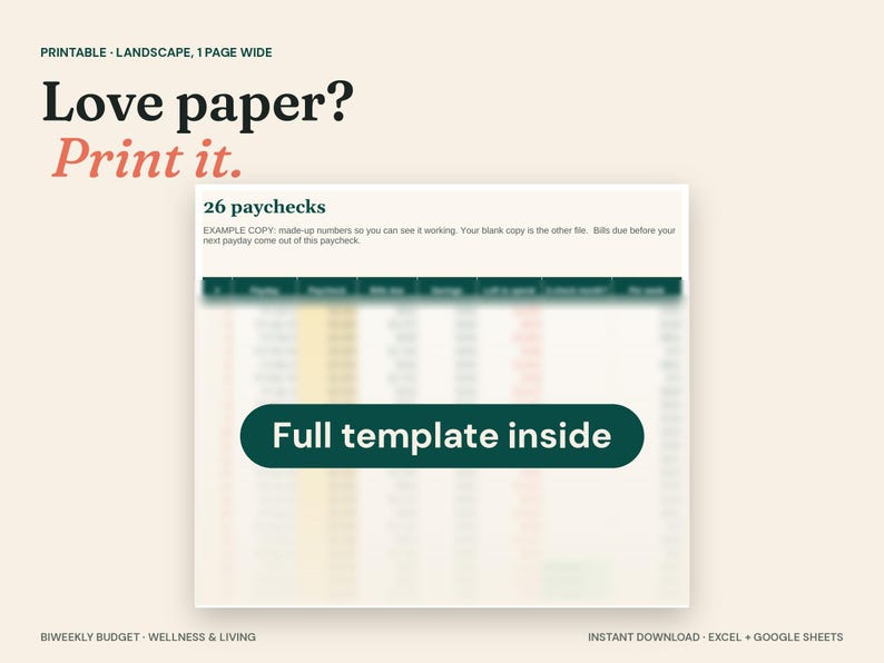 May include: A digital budget template featuring the text Love paper? Print it. and 26 paychecks. The document includes a table with columns for paycheck details and savings, with a dark green button labeled Full template inside.