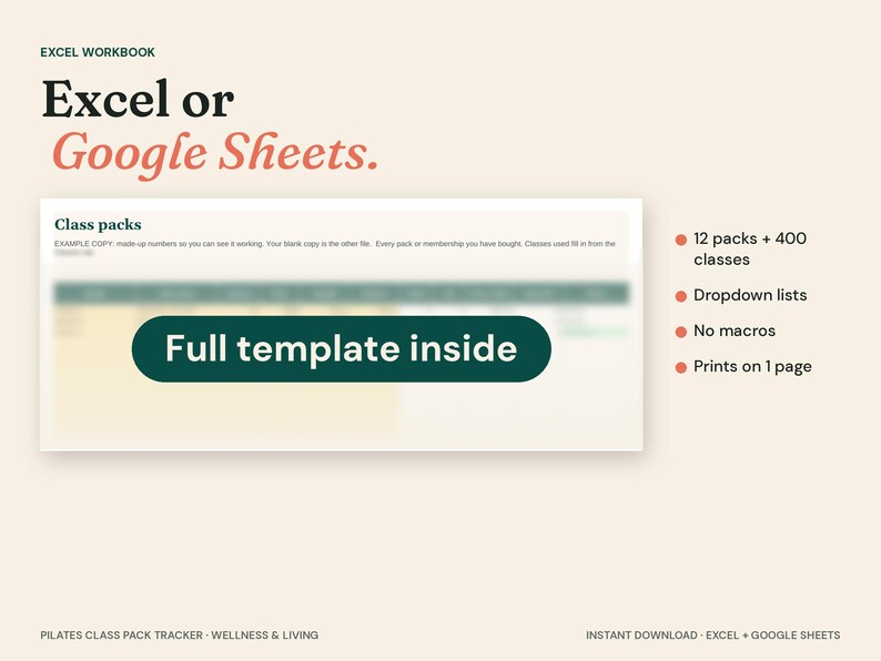 May include: An Excel workbook template for Excel or Google Sheets titled Pilates Class Pack Tracker. It features a blurred spreadsheet preview with a dark green button labeled Full template inside, plus a list of 12 packs, 400 classes, dropdown lists, no macros, and prints on 1 page.