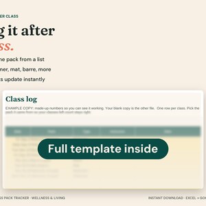 May include: A digital class log template for Pilates featuring the text One row per class, Log it after class, Pick the pack from a list, Reformer, mat, barre, more, Counts update instantly, Class log, and Full template inside.