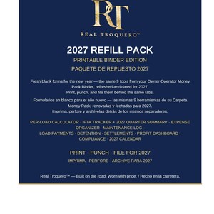 May include: A dark blue informational sheet titled 2027 REFILL PACK PRINTABLE BINDER EDITION by Real Troquero. It lists nine tools including a per-load calculator, IFTA tracker, expense organizer, maintenance log, and 2027 calendar.