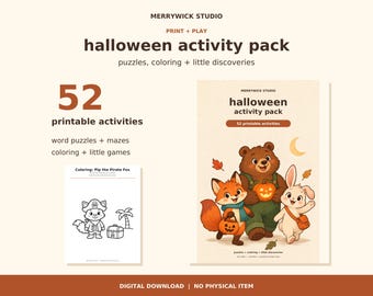 May include: A Halloween activity pack by Merrywick Studio featuring 52 printable activities including word puzzles, mazes, coloring, and games. The cover shows a bear, fox, and rabbit with pumpkins, while a coloring page shows a pirate fox.