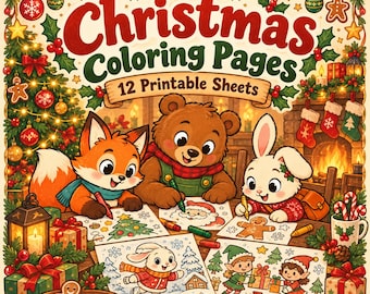 May include: A set of 12 printable Christmas coloring pages featuring a fox, a bear, and a rabbit coloring festive illustrations. The text reads Christmas Coloring Pages 12 Printable Sheets, surrounded by a decorated tree and fireplace.