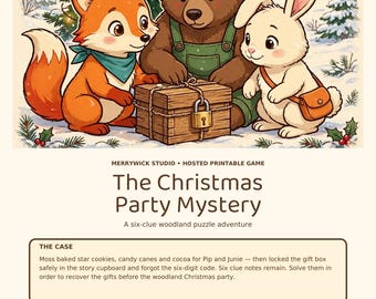 May include: A printable game titled The Christmas Party Mystery featuring an illustration of a fox, a bear, and a rabbit with a locked wooden gift box. The text includes Merrywick Studio, The Case, and game details like players 8+, 30-35 min, and host led.