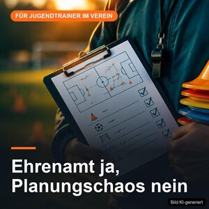May include: A black clipboard with a soccer field diagram, a checklist with checkmarks, and icons of a cone, soccer ball, and ladder. A whistle hangs from a lanyard. Text reads: FÜR JUGENDTRAINER IM VEREIN and Ehrenamt ja, Planungschaos nein.