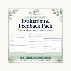 May include: A digital download Clinical Instructor Evaluation & Feedback Pack featuring 5 tools and 7 printable pages. The document includes headers like Student Observation Notes and Constructive Feedback Worksheet with green leaf accents.