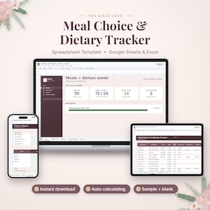 May include: A digital meal choice and dietary tracker spreadsheet template for Google Sheets and Excel. The display shows a dashboard with guest counts, dietary needs, and a progress bar, alongside a mobile view and a guest list table.