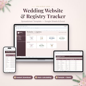May include: A digital wedding website and registry tracker spreadsheet template for Google Sheets and Excel. The interface displays data dashboards with metrics for registry items, guest values, and website launch countdowns on laptop, tablet, and phone screens.