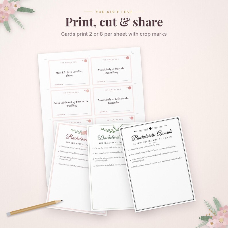 May include: A printable bachelorette awards card set featuring text that reads You Aisle Love, Print, cut & share, and Bachelorette Awards Superlatives for the crew. The set includes multiple award cards with lines for names and a pencil.