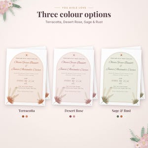 May include: Three wedding invitation cards with an arched design, featuring the text "You aisle love" and "Three colour options". The cards display names, dates, and locations in terracotta, desert rose, and sage and rust color schemes.