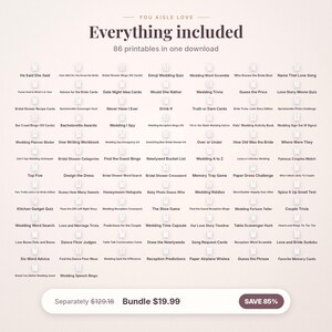 May include: A digital collection of 86 printable wedding games and activities titled You Aisle Love. The list includes items like He Said She Said, Bridal Shower Bingo, Emoji Wedding Quiz, and Wedding Trivia, organized in a grid format.