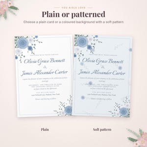 May include: Two wedding invitation cards with blue floral accents. The text reads: You Aisle Love, Plain or patterned, Olivia Grace Bennett & James Alexander Carter, request the pleasure of your company at the celebration of their marriage.