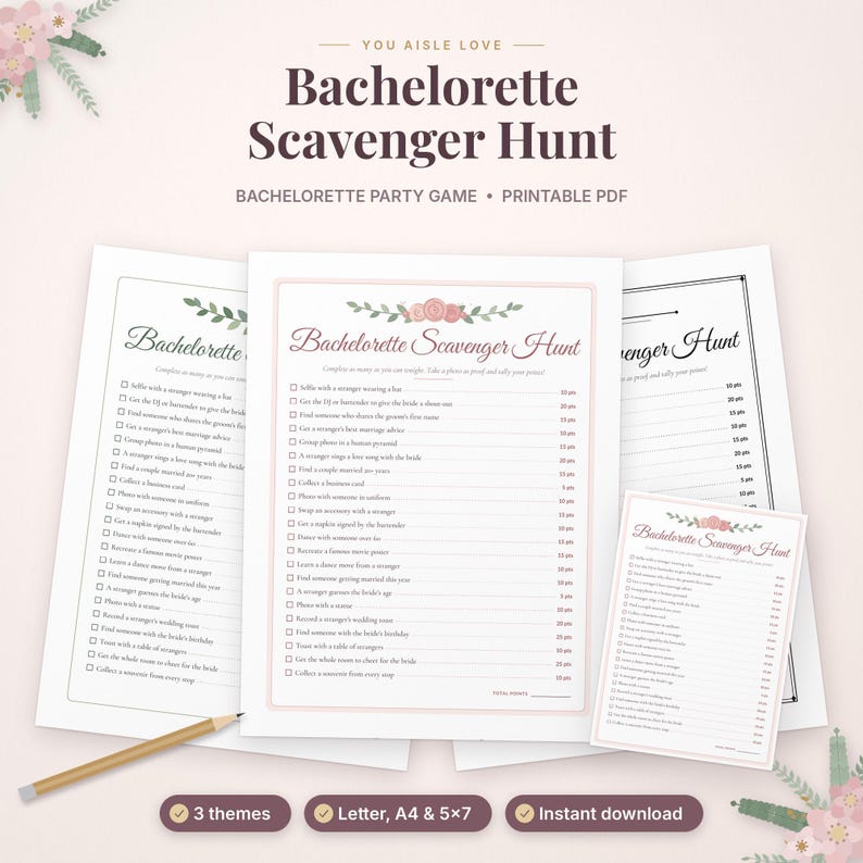 May include: A printable Bachelorette Scavenger Hunt party game set featuring multiple sheets with checklists, point values, and floral accents. The text reads Bachelorette Scavenger Hunt, and includes a wooden pencil for marking tasks.