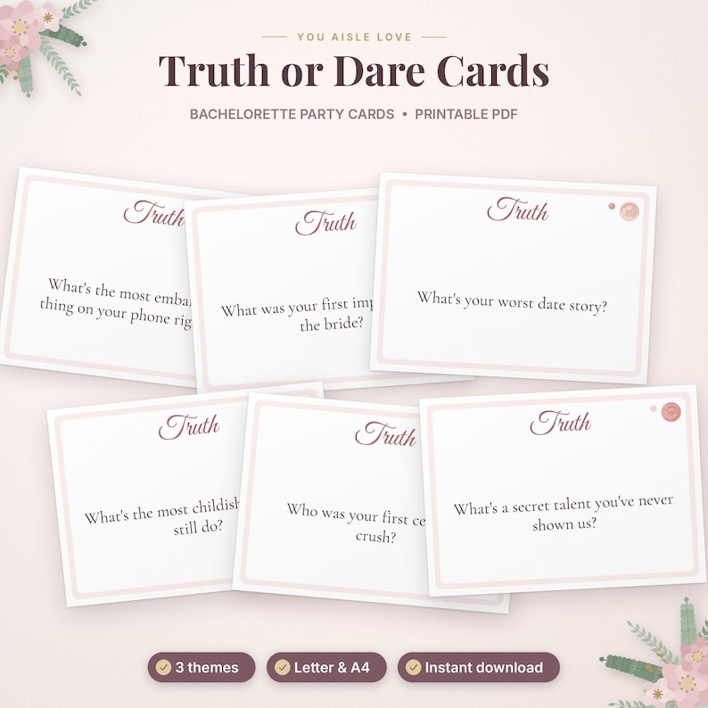 May include: A set of white Truth or Dare cards with pink borders and dark text. The cards feature questions like What's your worst date story and What's a secret talent you've never shown us. The header reads You Aisle Love Truth or Dare Cards.
