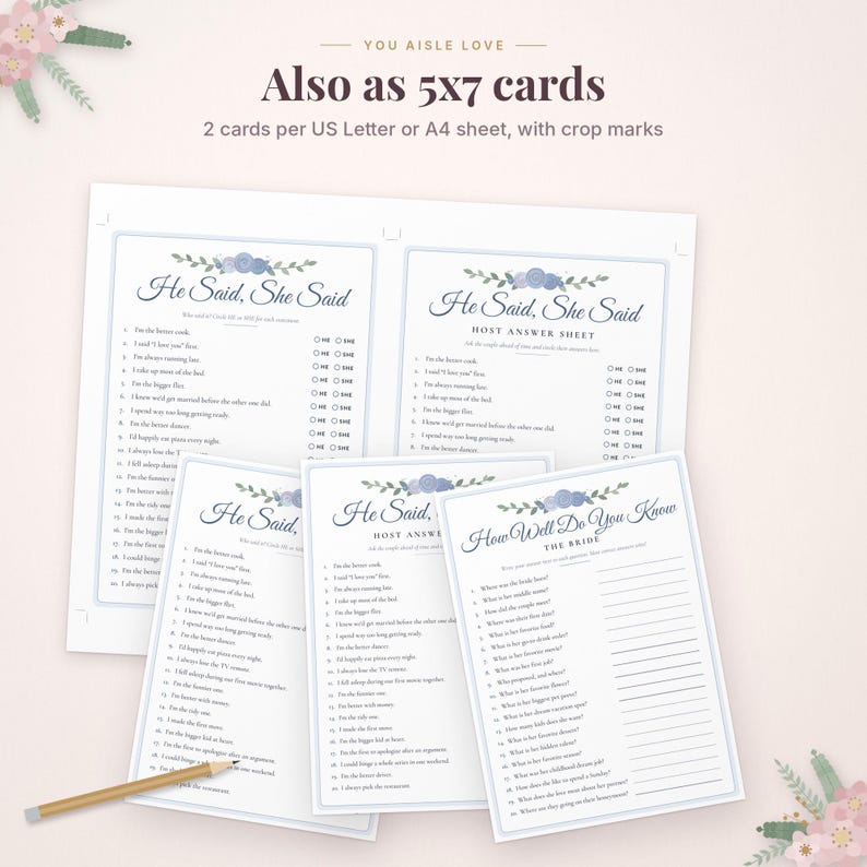 May include: A set of printable wedding game cards featuring blue floral accents. The text includes He Said, She Said and How Well Do You Know The Bride. The cards are displayed with a wooden pencil, showing 5x7 cards and US Letter layout.