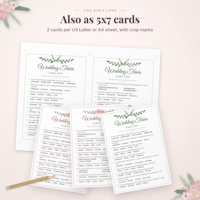 May include: A set of printable wedding trivia game cards featuring floral accents and the text Wedding Trivia Part One and Part Two. The cards are displayed on a white background with a wooden pencil, including instructions for printing 5x7 cards.
