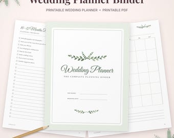 May include: A printable wedding planner binder set featuring a cover page with green leaf illustrations, the text Wedding Planner The Complete Planning Binder, and lines for names and dates, alongside a planning checklist and calendar page.