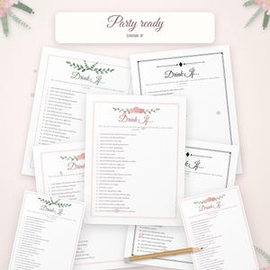 May include: A collection of white paper game cards titled Drink If, featuring floral and greenery illustrations. The cards contain lists of statements for a party game. A wooden pencil rests on top of the cards, which are arranged in a layered stack.
