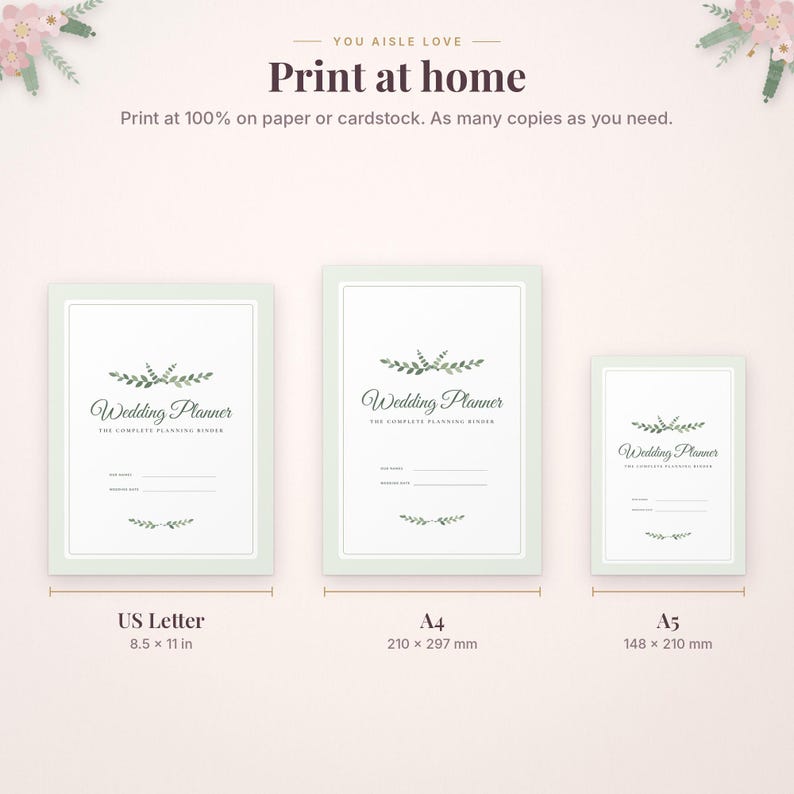 May include: Three digital wedding planner templates with green leaf illustrations and the text Wedding Planner The Complete Planning Binder. Sizes include US Letter 8.5 x 11 in, A4 210 x 297 mm, and A5 148 x 210 mm. Text reads Print at home.