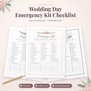 May include: A printable Wedding Day Emergency Kit Checklist featuring three pages with columns for beauty, wardrobe, and health items. The documents include floral headers, checkboxes, and text. A wooden pencil lies across the bottom left corner.