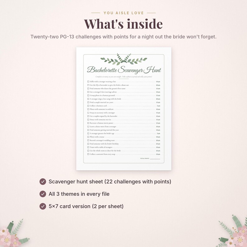 May include: A white bachelorette scavenger hunt game sheet featuring green leaf illustrations at the top. The text includes the title Bachelorette Scavenger Hunt and a list of twenty-two challenges with point values for each task.