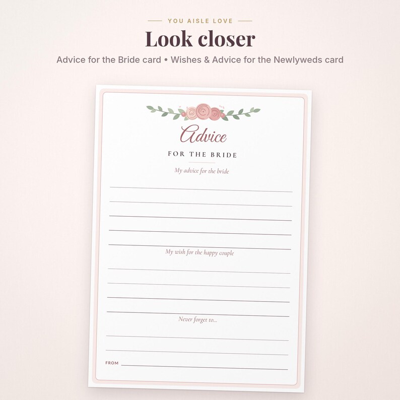 May include: A white card with a light pink border featuring a floral illustration of pink roses and green leaves at the top. The text reads Advice FOR THE BRIDE, My advice for the bride, My wish for the happy couple, Never forget to, and FROM.