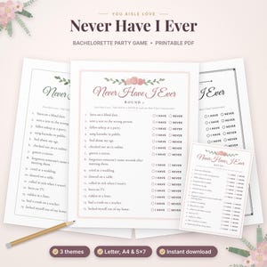 May include: A Never Have I Ever bachelorette party game printable PDF set featuring floral accents, fifteen numbered prompts, and checkboxes for I HAVE or NEVER responses, accompanied by a wooden pencil on a light background.