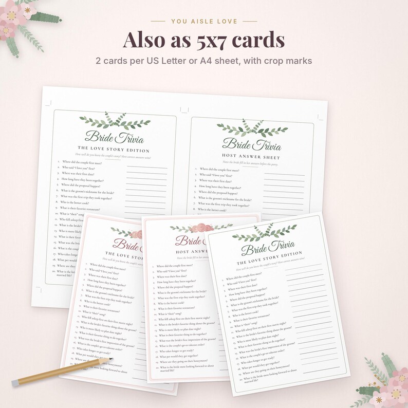 May include: A set of printable Bride Trivia game cards with floral accents. The text reads Bride Trivia The Love Story Edition and Host Answer Sheet. The cards are displayed in a 5x7 format with crop marks, accompanied by a wooden pencil.