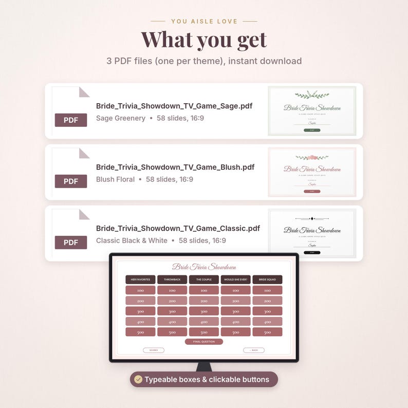 May include: Three digital PDF files titled Bride_Trivia_Showdown in Sage Greenery, Blush Floral, and Classic Black & White themes. Each file contains 58 slides in 16:9 format. A computer monitor displays a trivia game board with typeable boxes.