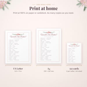 May include: A printable Would She Rather game set featuring floral accents and text. Includes three document sizes: US Letter 8.5 x 11 inches, A4 210 x 297 mm, and 5x7 inch cards. The design includes instructions to print at 100% on paper or cardstock.
