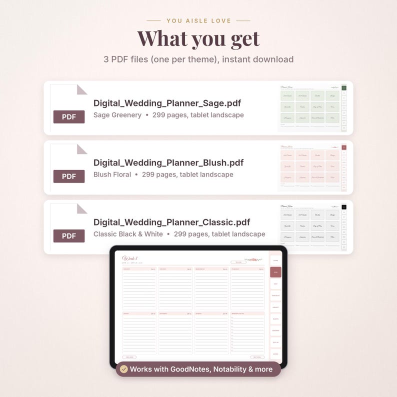 May include: Three digital PDF wedding planner files titled Digital_Wedding_Planner_Sage.pdf, Digital_Wedding_Planner_Blush.pdf, and Digital_Wedding_Planner_Classic.pdf, each with 299 pages, displayed above a tablet showing a weekly planner layout.