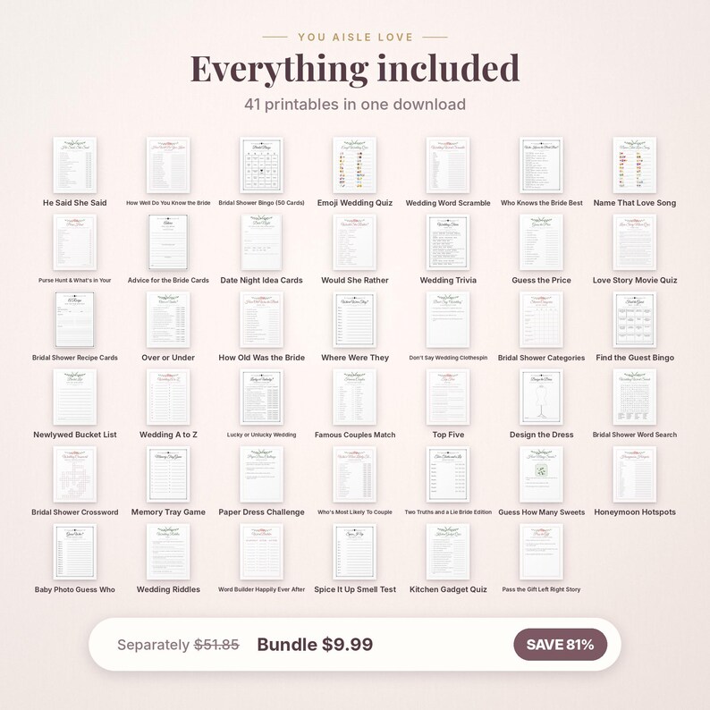 May include: A digital collection of 41 printable wedding game sheets and activity cards titled You Aisle Love. The set includes various bridal shower activities like bingo, trivia, word scrambles, and quizzes, all displayed in a grid layout.