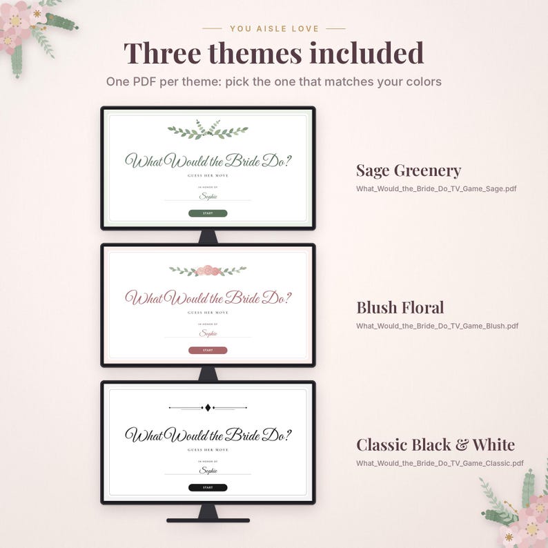 May include: Three digital game templates titled What Would the Bride Do? displayed on computer monitors. Themes include Sage Greenery with green leaves, Blush Floral with pink flowers, and Classic Black and White with simple lines.