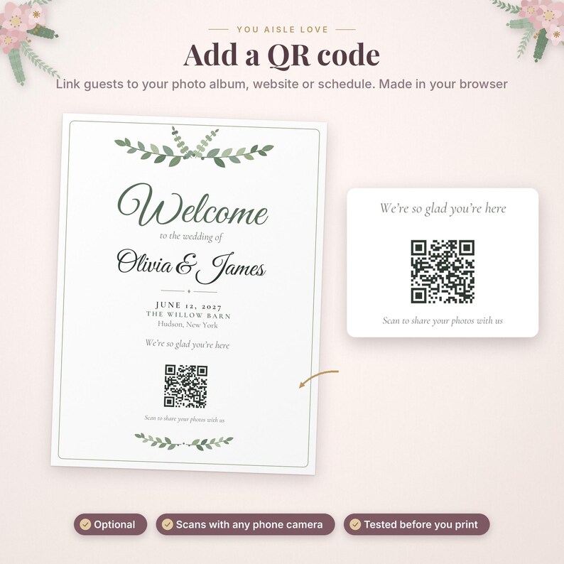 May include: A wedding welcome sign and a separate card featuring green leaf illustrations, black text, and QR codes. The sign reads Welcome to the wedding of Olivia & James, June 12, 2027, The Willow Barn, Hudson, New York, and Scan to share your photos with us.
