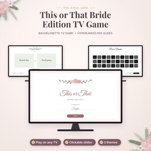May include: A digital This or That Bride Edition TV game featuring hyperlinked PDF slides. The screen displays the title, floral graphics, and a start button. Additional screens show game options like Beach day or Pool party and a number grid.
