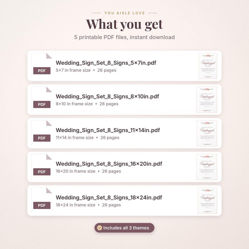 May include: A digital product listing displaying five printable PDF files for wedding signs. The text includes "YOU AISLE LOVE", "What you get", and filenames with dimensions ranging from 5x7 inches to 18x24 inches, each containing 26 pages.