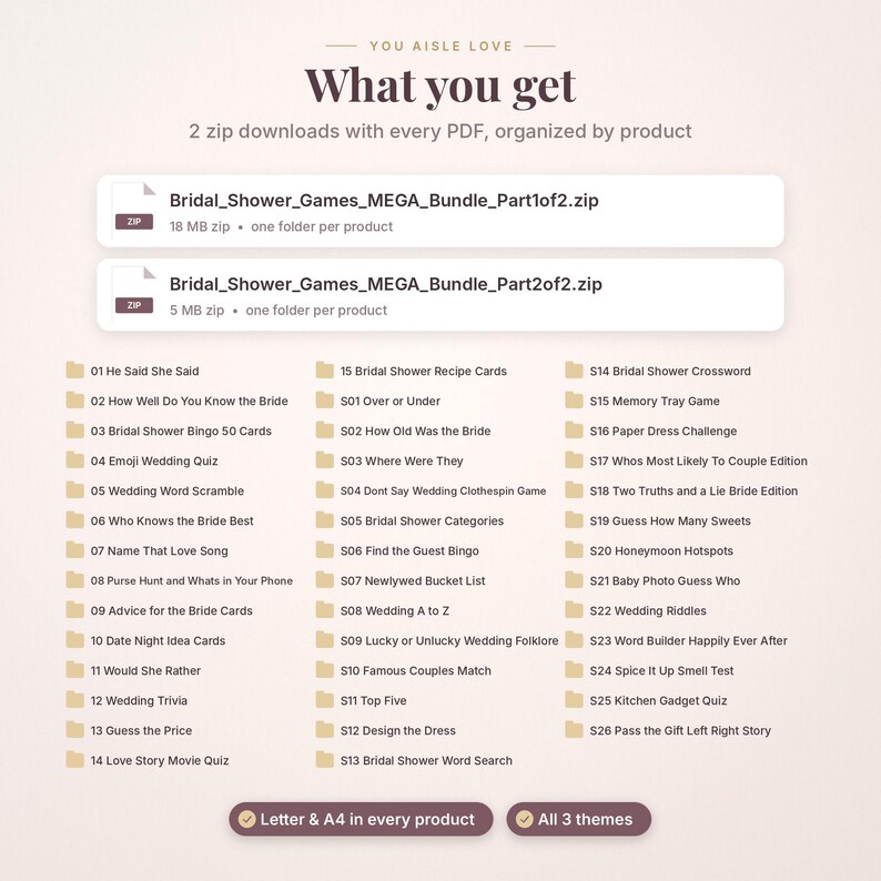 May include: A digital download bundle titled You Aisle Love What you get, featuring two zip files for bridal shower games. The list includes 41 items such as He Said She Said, Bridal Shower Bingo, and Wedding Trivia, available in Letter and A4 sizes.