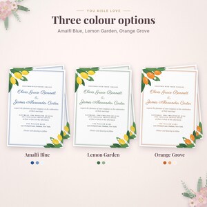 May include: Three wedding invitation cards featuring floral and fruit illustrations. The text reads: You aisle love, Three colour options, Amalfi Blue, Lemon Garden, Orange Grove, Olivia Grace Bennett & James Alexander Carter.
