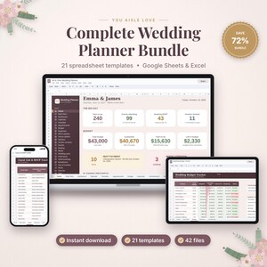 May include: A digital wedding planner bundle featuring 21 spreadsheet templates for Google Sheets and Excel. The display shows a laptop, tablet, and smartphone screen with a dashboard titled Complete Wedding Planner Bundle, Emma & James.