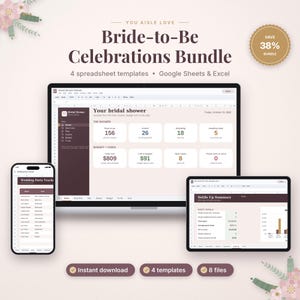 May include: A digital Bride-to-Be Celebrations Bundle featuring 4 spreadsheet templates for Google Sheets and Excel. The display shows a laptop, tablet, and smartphone screen with bridal shower planning dashboards, budget trackers, and party summaries.