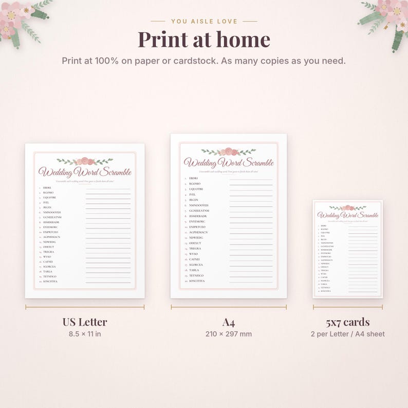 May include: A digital wedding word scramble game template featuring floral accents. The image displays three sizes: US Letter 8.5 x 11 inches, A4 210 x 297 mm, and 5x7 inch cards. Text includes "You Aisle Love", "Print at home", and "Wedding Word Scramble".