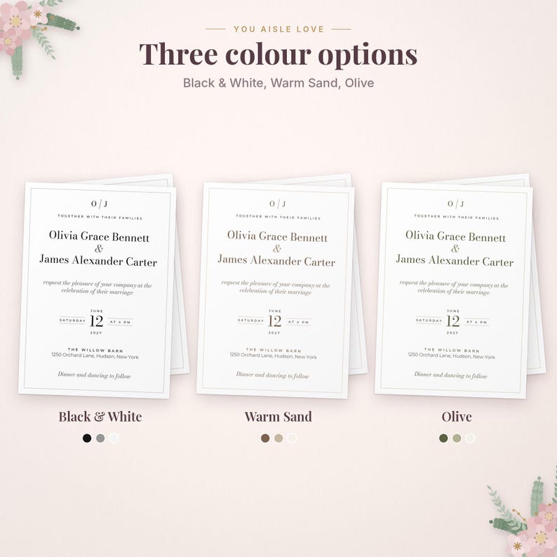 May include: Three wedding invitation cards with the text You Aisle Love and Three colour options. The cards feature the names Olivia Grace Bennett and James Alexander Carter, with color choices of Black & White, Warm Sand, and Olive.