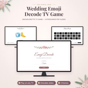 May include: A digital Wedding Emoji Decode TV Game featuring hyperlinked PDF slides. The screen displays the title, a start button, and game screens with emoji puzzles and a numbered grid. Text includes You Aisle Love, Emoji Decode, and Sophie.