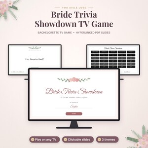 May include: A digital Bride Trivia Showdown TV game featuring hyperlinked PDF slides. The screen displays the title, a floral graphic, and the name Sophie. Additional screens show a trivia question and a game board with point values.