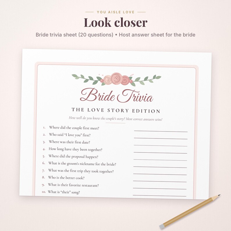 May include: A white Bride Trivia game sheet with a pink border and floral illustration at the top. The text reads Bride Trivia, The Love Story Edition, and lists ten questions about a couple with lines for answers and a pencil nearby.
