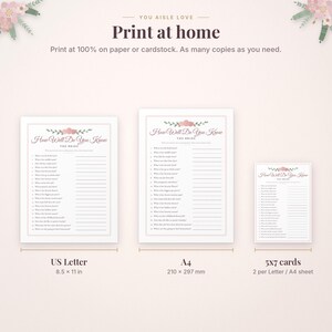 May include: Three printable game sheets titled How Well Do You Know The Bride with pink floral accents. The set includes US Letter 8.5 x 11 in, A4 210 x 297 mm, and 5x7 cards. Text includes Print at home and instructions for printing.