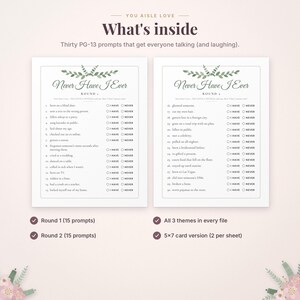 May include: Two white game cards titled Never Have I Ever with green leaf illustrations. The cards list thirty PG-13 prompts with checkboxes for I HAVE or NEVER. Text includes You Aisle Love, What's inside, Round 1, Round 2, All 3 themes in every file, and 5x7 card version.