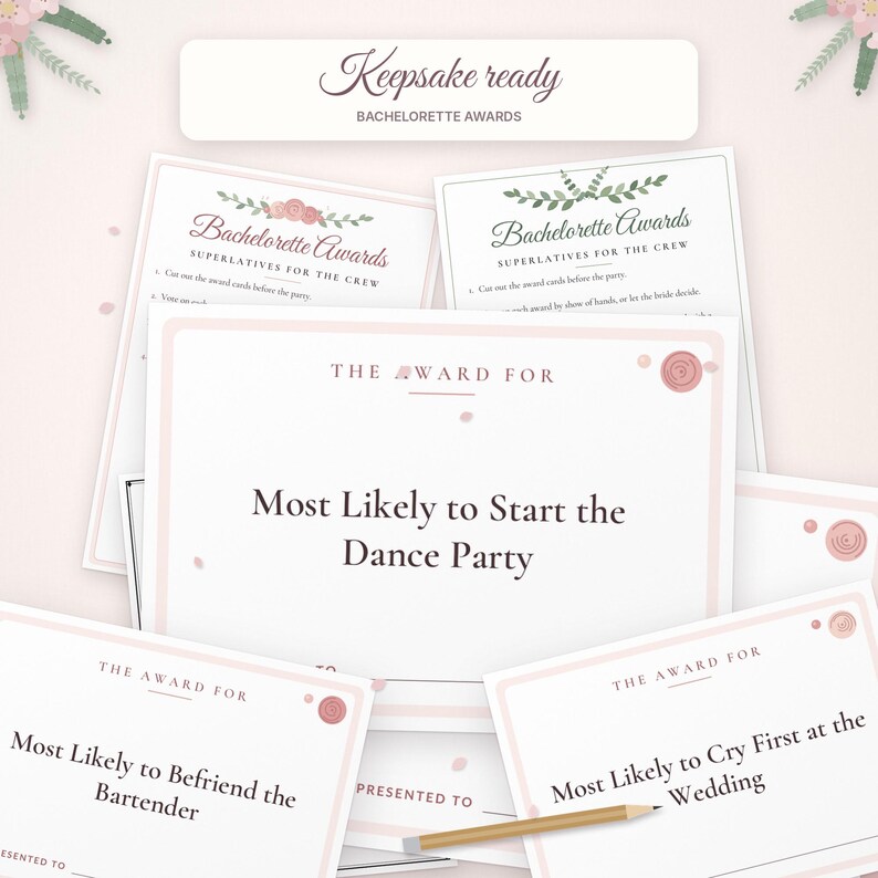 May include: A set of white bachelorette award cards with pink borders and floral accents. The cards feature text including Keepsake ready, Bachelorette Awards, and specific superlatives like Most Likely to Start the Dance Party.